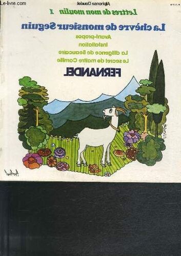 Disque Vinyle 33t La Chevre De Monsieur Seguin. Anvant-Propos, Installation, La Diligence De Beaucaire, Le Secret De Maitre Cornille, La Chevre De Monsieur Seguin
