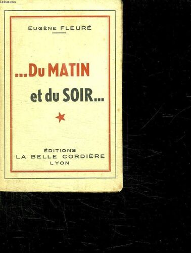 Du Matin Et Du Soir...