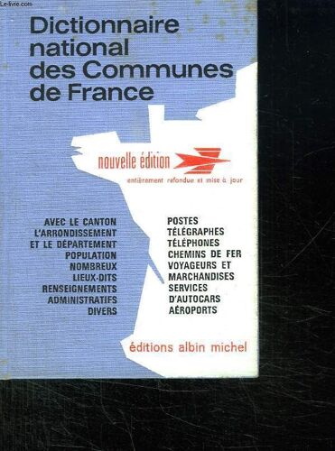 Dictionnaire Meyrat. Dictionnaire National Des Commununes De France. Structure Administrative Renseignements Ptt Et Sncf.