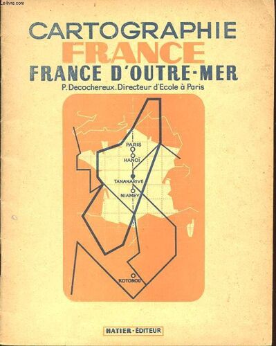 Cartographie France. France D'outre-Mer
