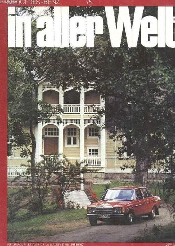 In Aller Welt. Revue Pour Les Amis De La Maison Daimer-Benz. Edition 6 /1980. 25 Eme Annee. L'autre Europe. Sur Les Traces Du Roi Atree. Alfred Neubauer. Bien En Main Dans Le Monde Entier