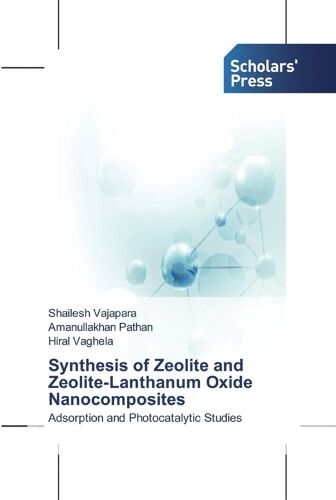 Synthesis Of Zeolite And Zeolite-Lanthanum Oxide Nanocomposites
