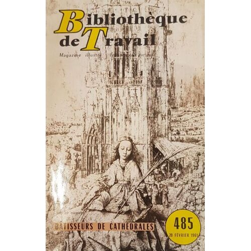 Bâtisseurs De Cathédrales - Georges-Michel Thomas - 1961