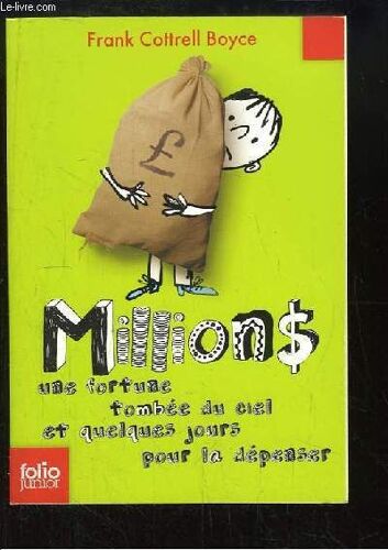 Millions. Une Fortune Tombée Du Ciel Et Quelques Jours Pour La Dépenser.