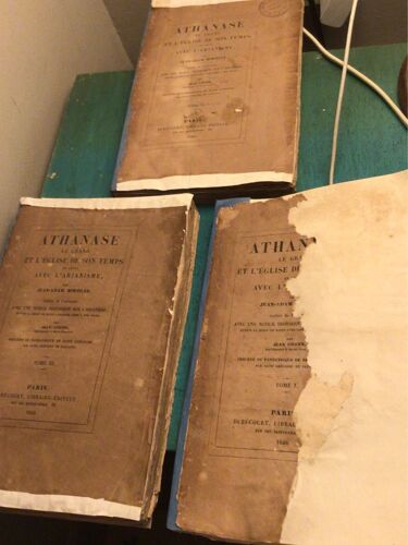Athanase Le Grand Et L’Eglise De Son Temps En Lutte Contre L’Arianisme. Par Jean Adam Moehler ; Traduit De L’Allemand Par Jean Cohen. 3 Tomes (Complet).