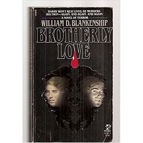 Brotherly Love, William D. Blankenship