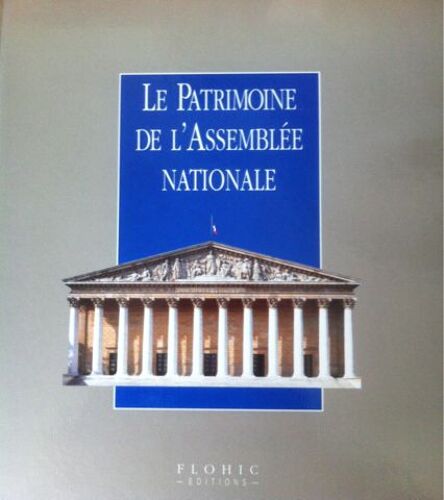 Le Patrimoine De L'assemblée Nationale