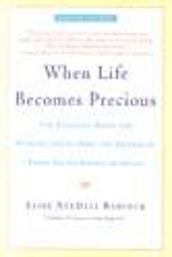 When Life Becomes Precious