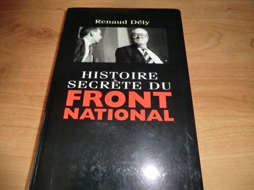 Histoire Secrète Du Front National