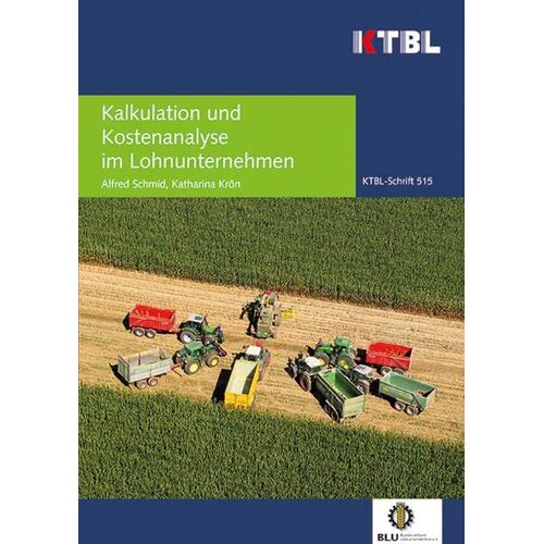 Kalkulation Und Kostenanalyse Im Lohnunternehmen