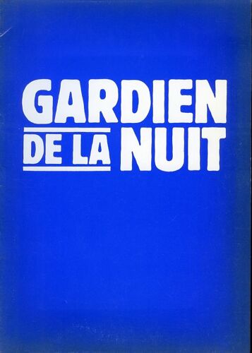 Gardien De La Nuit, Dossier De Presse, Jean-Pierre Limosin, Jean-Philippe Ecoffey, Aurelle Doazan