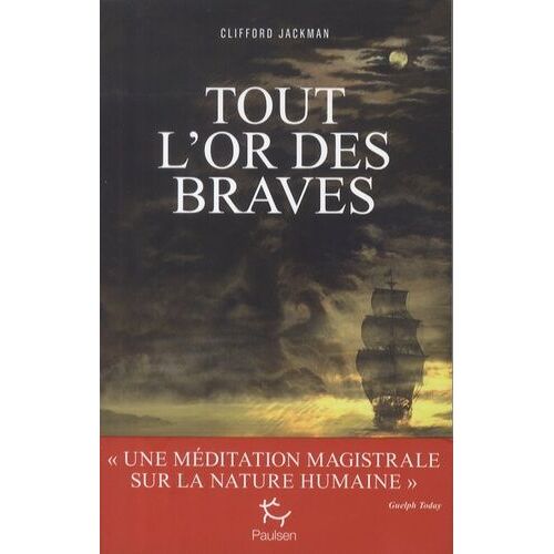 Tout L'or Des Braves
