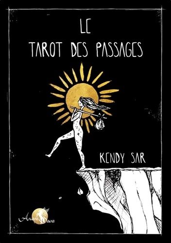 Le Tarot Des Passages - Avec 78 Cartes Et Un Livret