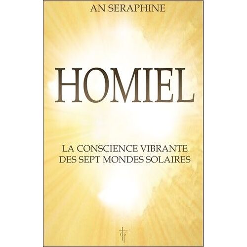 Homiel - La Conscience Vibrante Des Sept Mondes Solaires