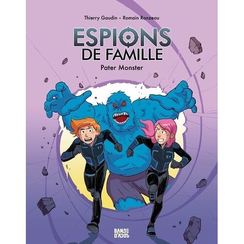Espions De Famille - Tome 6 - Pater Monster