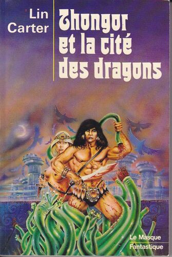 Thongor Et La Cité Des Dragons