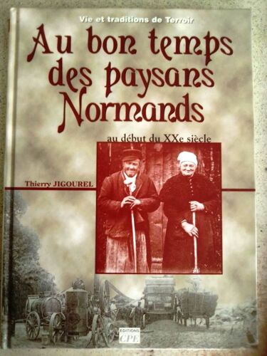 Bon Temps Des Paysans En Normandie (Au)