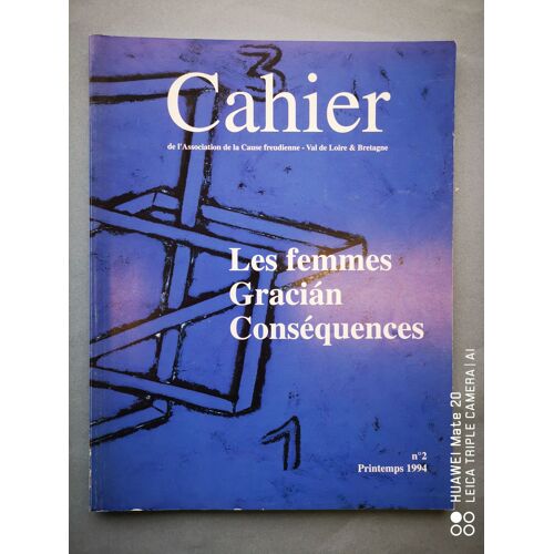 Les Femmes. Gracian. Conséquences.