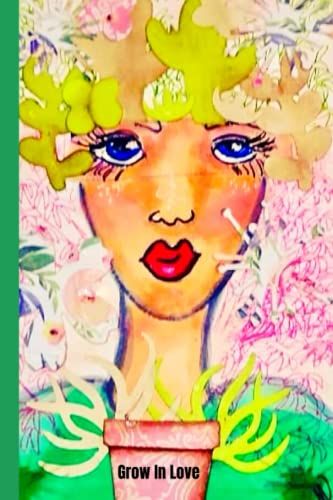 Grow In Love - 6x9 Collage Rule Line Notebook: Stylish, Elegant And Artful 6x9 Collage Ruled Line Paper. 100 Sheets.