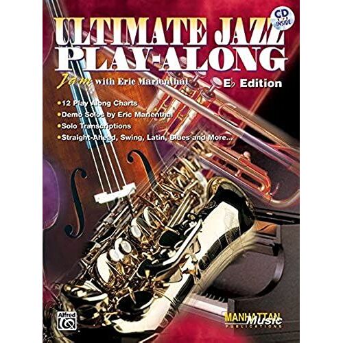 Ultimate Jazz Play-Along (Jam With Eric Marienthal): E-Flat, Book & Cd