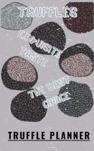 Truffle Planner: Truffle's Exquisite Taste, The Best Choice!