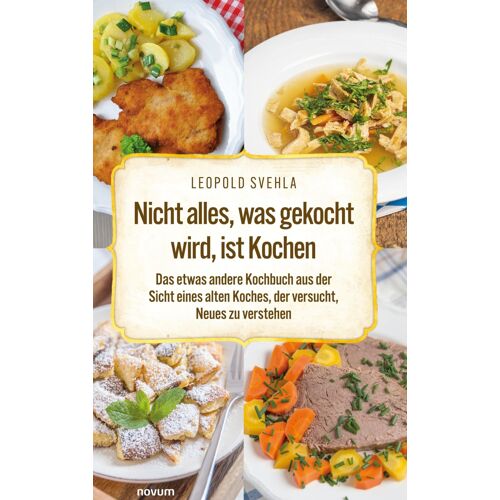 Nicht Alles, Was Gekocht Wird, Ist Kochen