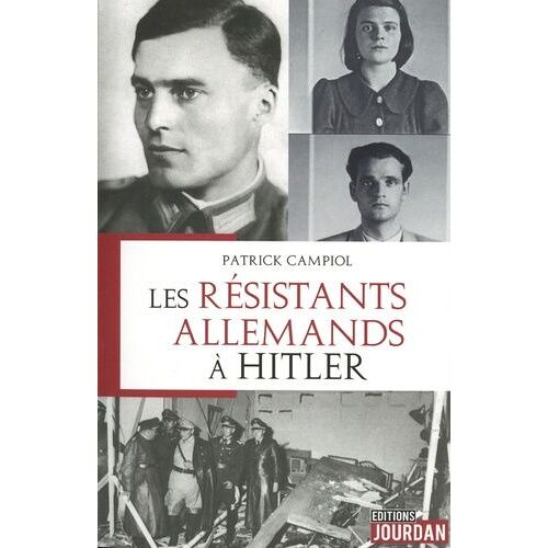 Les Résistants Allemands À Hitler