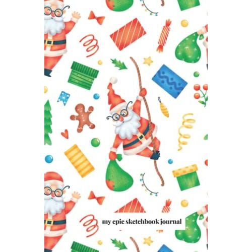 Epic Sketchbook Journal: Blank White Paper For Painting, Drawing, Writing, Sketching, Journaling, Coloring And Doodling (Epic Sketchbook Journals)
