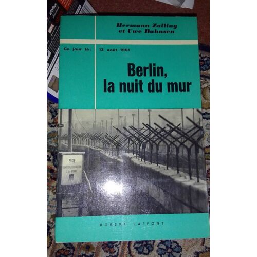 Berlin, La Nuit Du Mur
