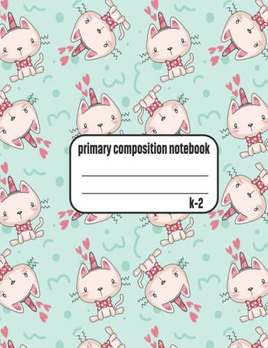 Primary Composition Notebook K-2: Handwriting Practice Paper.