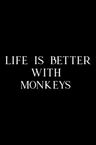 Pottery Project Book - Life Is Better With Monkeys Wild Animal Lover Zookeeper Gift Saying: Monkeys, Pottery Project Journal Containing 100 Project ... Pottery Log Book, Pottery Notebook ,Diary
