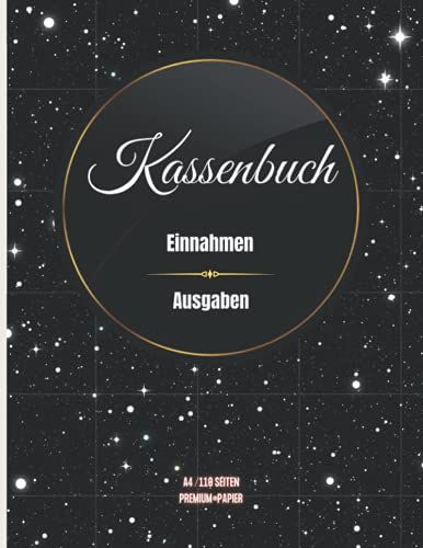 Kassenbuch Einnahmen Ausgaben: Einnahmen Und Ausgaben Übersichtlich Eintragen | Perfekt Für Selbstständige, Kleinunternehmer Und Vereine.Din A4 | Ty4