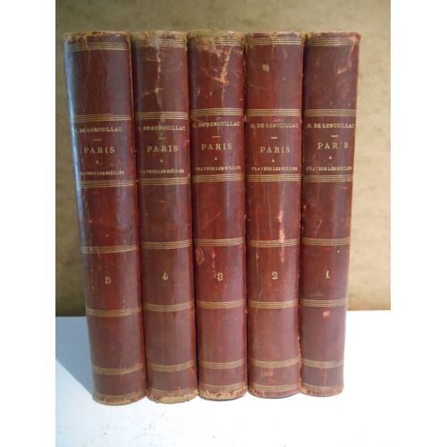 Paris À Travers Les Siècles Cinq Tomes / H. Gourdon De Genouillac / Réf59990