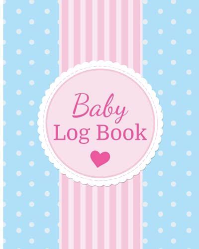 Baby Log Book: Baby Vaccination Record Book, Baby Logo Book, Note Book