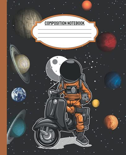 Astronaut Composition Notebook: Planet Riding Astronaut Theme Notebook Journal For Boys And Men