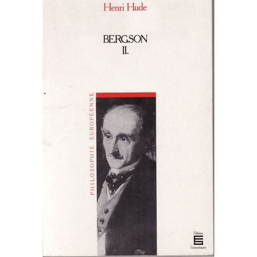 Bergson - Tome 2