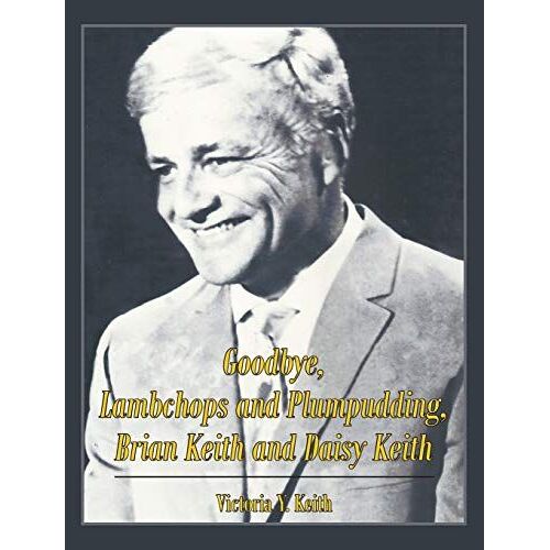 Goodbye, Lambchops And Plumpudding, Brian Keith And Daisy Keith