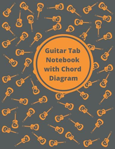Guitar Tab Notebook With Chord Diagram: Tablature Sheet Music Guitar Manuscript Composition Book 8.5" X 11" 100 Sheets