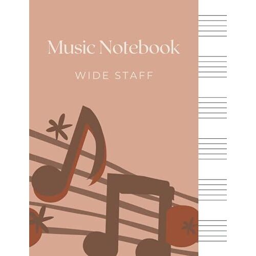 Music Notebook Wide Staff: Blank Sheet Music Writing Notebook For Beginners And Intermediate, Music Manuscript Paper With. 120 Pages 6 Staves Per ... Gift For A Music Producer Or Teacher]