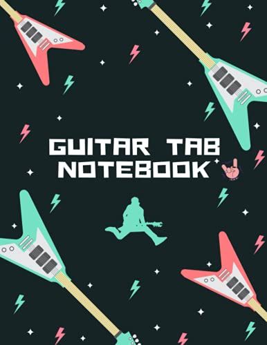 Guitar Tab Notebook: Blank Guitar Tablature Writing Paper With Chord Fingering Charts | Music Lovers Journals | Tablature Sheet Music Staff Manuscript Composition Paper