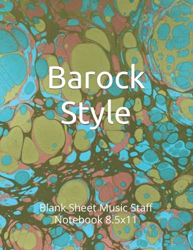 Barock Style: Blank Sheet Music Staff Notebook 8.5x11