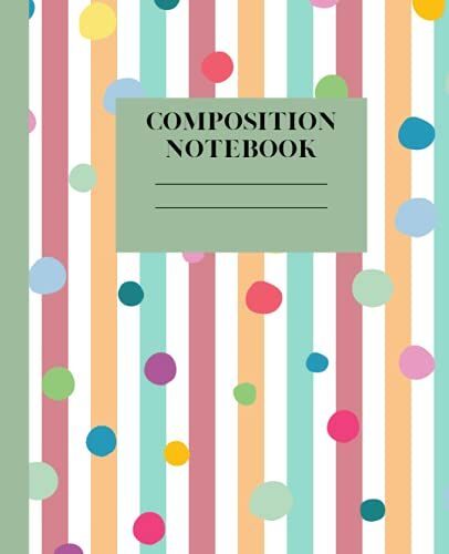Composition Notebook: Colorful Stripes And Polka Dots/ College Ruled/120 Pages
