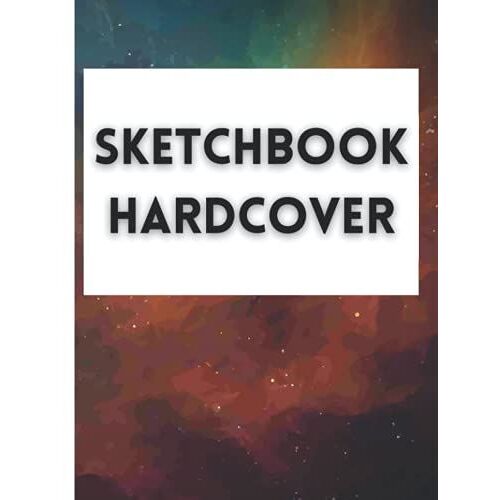 Sketchbook Hardcover: Artistic Sketchbook To Record Memorable Moments