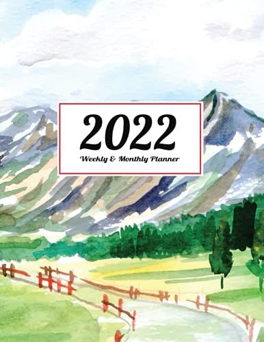 2022 Planner Weekly And Monthly 8.5x11: Water Color Blue Sky & Mountain 2022 Planner Calendar Journal Notebook January To December Full Year Colorful Organizer 8.5 X 11 + Calendar Views