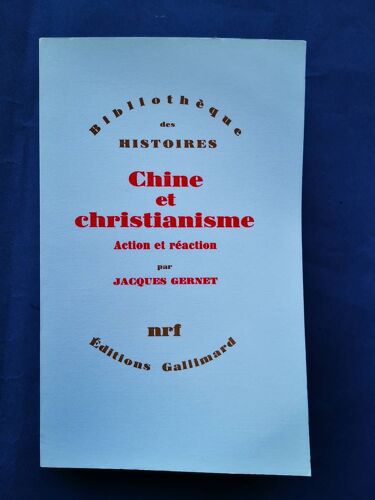 Chine Et Christianisme - Action Et Réaction.