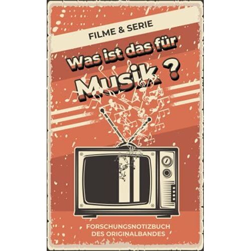 Was Ist Das Für Musik?: Notizbuch Zur Soundtrack-Recherche Für Serien Und Filme