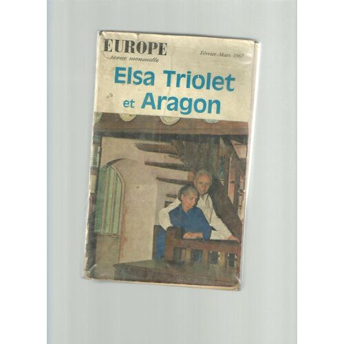 Europe N°454-455(02/03-1967) Elsa Triolet Et Aragon