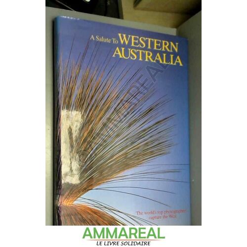 A Salute To Western Australia