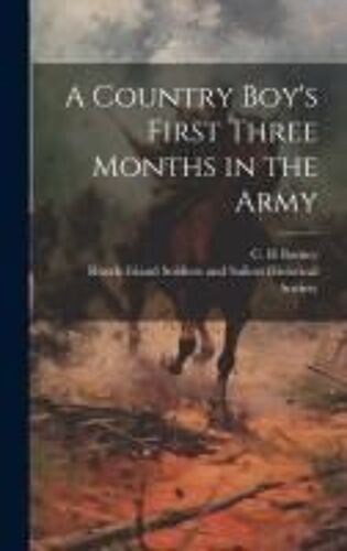 A Country Boy's First Three Months In The Army