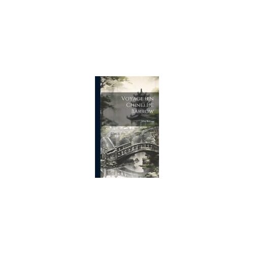 Voyage (En Chine) De Barrow